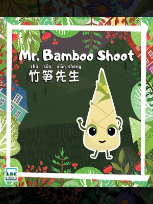 cover image of Mr. Bamboo Shoot